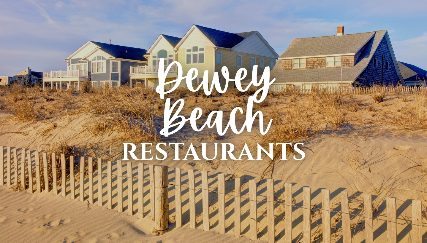 Best Restaurants of Dewey Beach