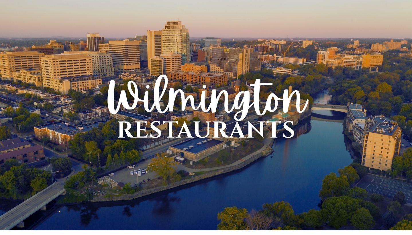 Best Restaurants of Wilmington